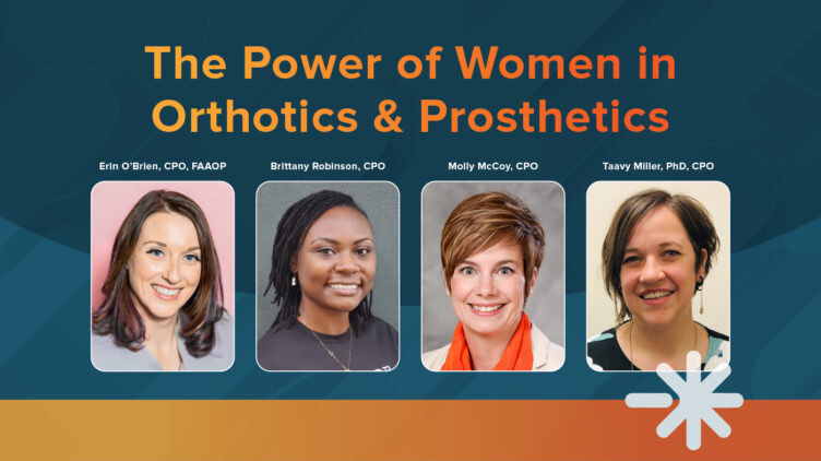 Women in Orthotics and Prosthetics